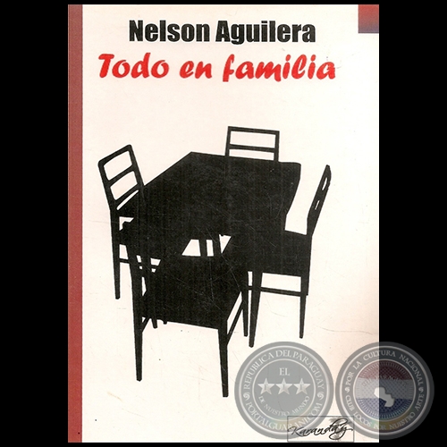 TODO EN FAMILIA - Autor NELSON AGUILERA - Año 2008